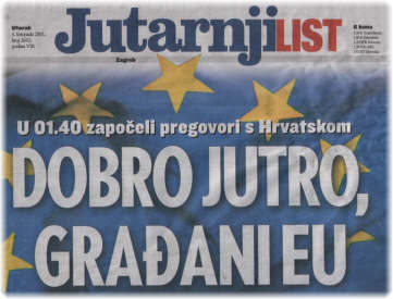 Jutarnji LIST, 4.10.2005. U 1.40 ujutro poeli pregovori s Hrvatskom. DOBRO JUTRO, GRAANI EU